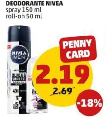 PENNY DEODORANTE NIVEA spray 150 ml roll-on 50 ml offerta