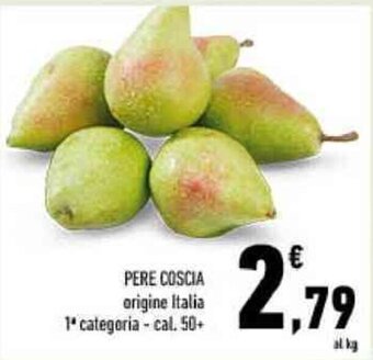 Conad PERE COSCIA origine Italia 1* categoria - cal. 50+ offerta