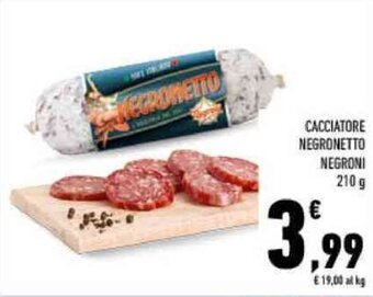 Conad CACCIATORE NEGRONETTO NEGRONI 210 g offerta