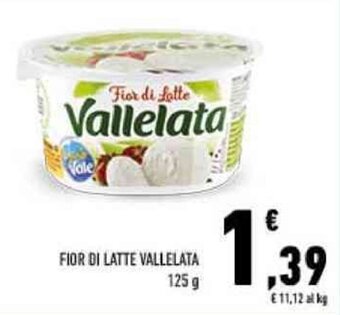 Conad FIOR DI LATTE VALLELATA 125 g offerta