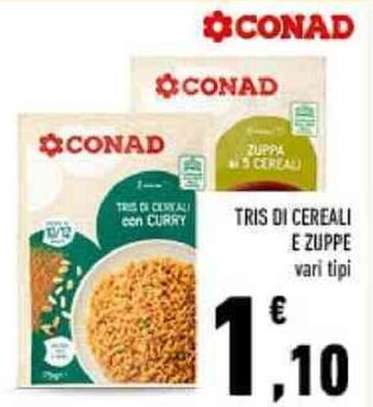 Conad TRIS DI CEREALI E ZUPPE vari tipi offerta