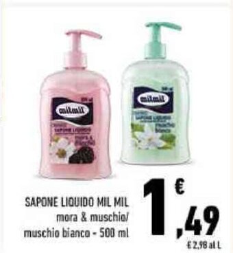 Conad SAPONE LIQUIDO MIL MIL mora & muschio/ muschio bianco - 500 ml offerta