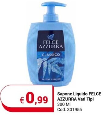 Centro Cash Sapone Liquido FELCE AZZURRA Vari Tipi 300 MI offerta