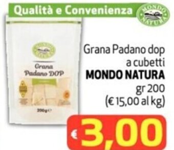 SuperW Grana Padano dop a cubetti MONDO NATURA gr 200 offerta