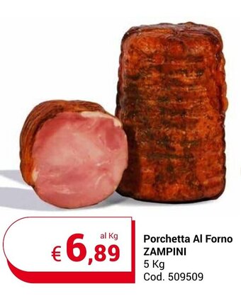Centro Cash Porchetta Al Forno ZAMPINI 5 Kg offerta