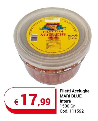 Centro Cash Filetti Acciughe MARI BLUE Intere 1500 Gr offerta