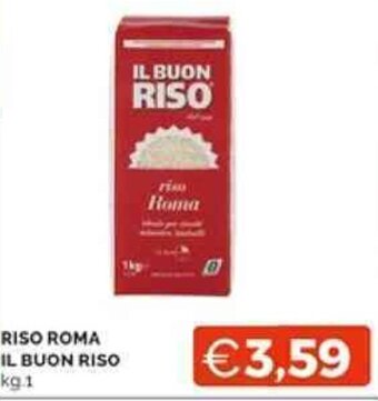 Mercatò RISO ROMA IL BUON RISO kg 1 offerta