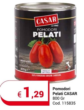 Centro Cash Pomodori Pelati CASAR 800 Gr offerta