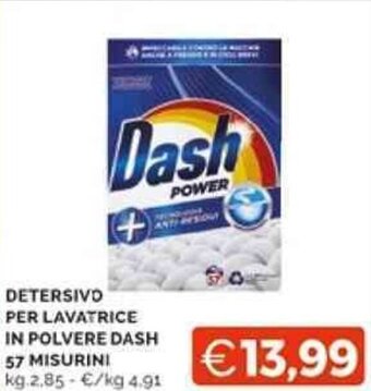 Mercatò DETERSIVO PER LAVATRICE IN POLVERE DASH 57 MISURINI kg 2,85 offerta