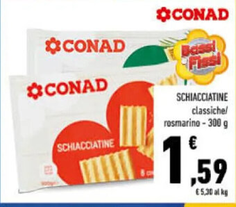 Conad SCHIACCIATINE classichel rosmarino - 300 g offerta
