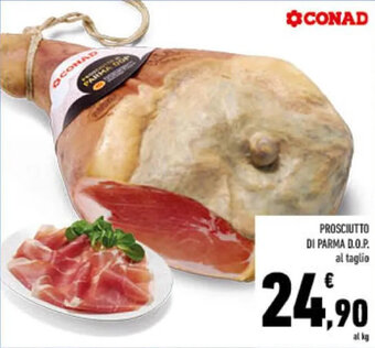 Conad PROSCIUTTO DI PARMA D.O.P. offerta