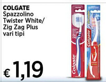 Coop COLGATE Spazzolino Twister White/ Zig Zag Plus vari tipi offerta