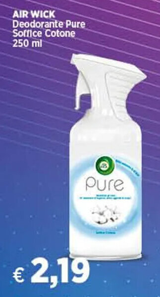 Coop AIR WICK Deodorante Pure Soffice Cotone 250 ml offerta