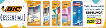 Esselunga SU UNA SELEZIONE DI ARTICOLI BIC offerta