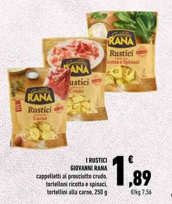Conad I RUSTICI GIOVANNI RANA 250 g offerta