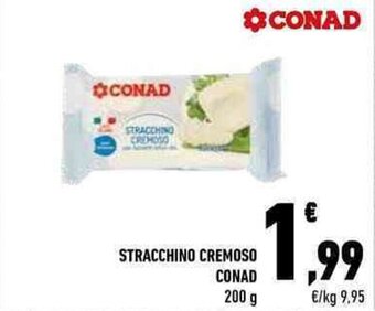 Conad STRACCHINO CREMOSO CONAD 200 g offerta