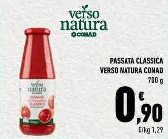 Conad PASSATA CLASSICA VERSO NATURA CONAD 700 g offerta