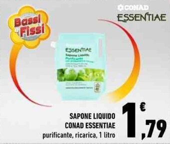 Conad SAPONE LIQUIDO CONAD ESSENTIAE purificante, ricarica, 1 litro offerta