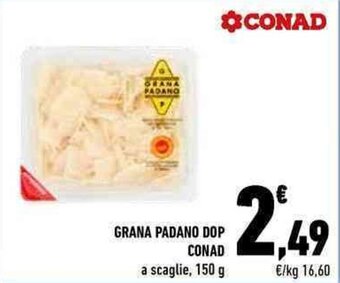 Conad GRANA PADANO DOP CONAD a scaglie, 150 g offerta