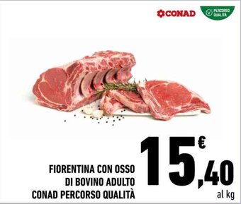 Conad FIORENTINA CON OSSO DI BOVINO ADULTO CONAD PERCORSO QUALITÀ offerta