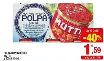 Iperal Mutti Polpa Di Pomodoro 400 G(ml) offerta