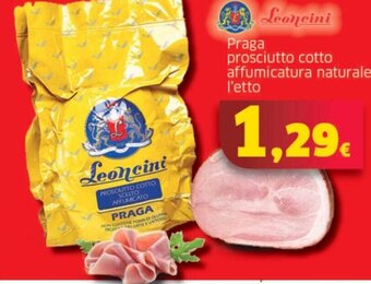 Mercati Alimentari Leoncini Praga prosciutto cotto affumicatura naturale offerta