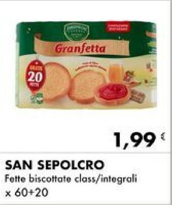 Iper Tosano SAN SEPOLCRO Fette biscottate class/integrali x 60+20 offerta