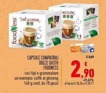 Conad CAPSULE COMPATIBILI DOLCE GUSTO FOODNESS 140 g offerta