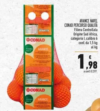 Conad ARANCE NAVEL CONAD PERCORSO QUALITÀ 1,5 kg offerta