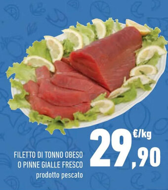 Conad FILETTO DI TONNO OBESO O PINNE GIALLE FRESCO offerta