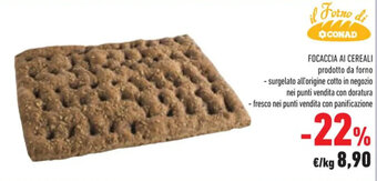 Conad FOCACCIA AI CEREALI offerta
