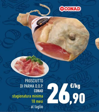 Conad PROSCIUTTO DI PARMA D.O.P. CONAD offerta