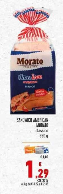 Conad SANDWICH AMERICAN MORATO classico 550 g offerta