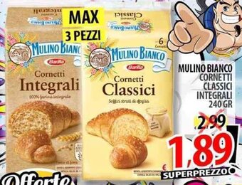 Il Genio Supermercato MULINO BIANCO CORNETTI CLASSICI INTEGRALI 240 GR offerta