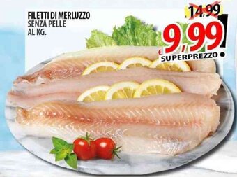 Il Genio Supermercato FILETTI DI MERLUZZO SENZA PELLE offerta