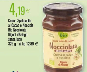Coop Crema Spalmabile al Cacao e Nocciole Bio Nocciolata Rigoni d'Asiago senza latte 325 g offerta