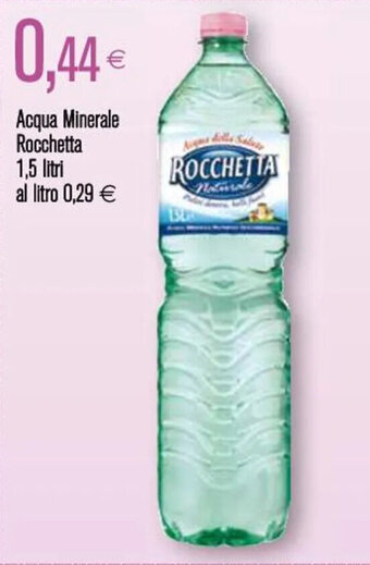 Acqua Minerale Rocchetta 1,5 litri