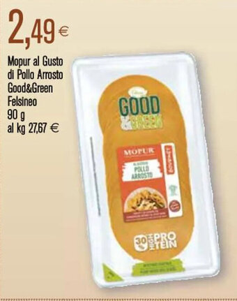Coop Mopur al Gusto di Pollo Arrosto Good&Green Felsineo 90 g offerta