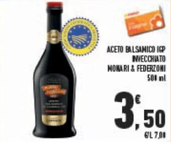 Conad ACETO BALSAMICO IGP INVECCHIATO MONARI & FEDERZONI 500 ml offerta