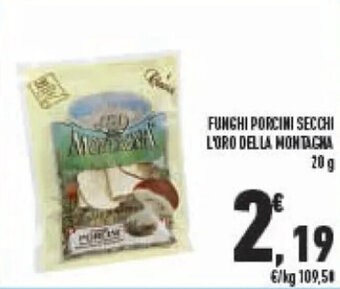 Conad FUNGHI PORCINI SECCHI L'ORO DELLA MONTAGNA 20 g offerta