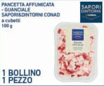 Conad PANCETTA AFFUMICATA -GUANCIALE SAPORI&DINTORNI CONAD 100 g offerta