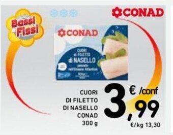Conad CUORI DI FILETTO DI NASELLO CONAD 300 g offerta