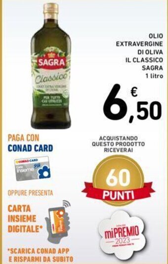 Conad OLIO EXTRAVERGINE DI OLIVA IL CLASSICO SAGRA 1 Litro offerta