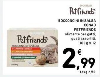 Conad BOCCONCINI IN SALSA CONAD PETFRIENDS 100 g x 12 offerta