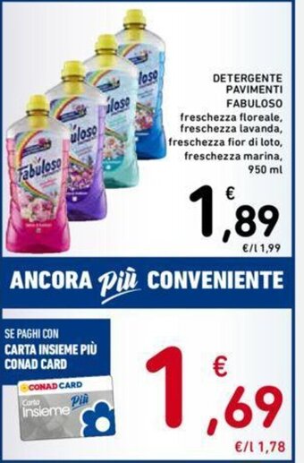 Conad DETERGENTE PAVIMENTI FABULOSO 950 ml offerta
