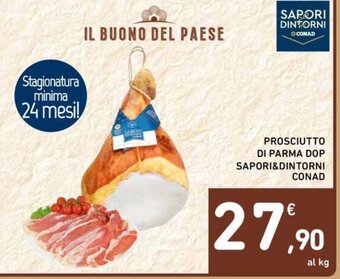 Conad PROSCIUTTO DI PARMA DOP SAPORI&DINTORNI CONAD offerta
