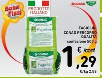 Conad FAGIOLINI CONAD PERCORSO QUALITA 500 g offerta