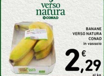 Conad BANANE VERSO NATURA CONAD offerta