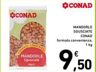 Conad MANDORLE SGUSCIATE CONAD 1 kg offerta