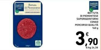 Conad BATTUTA DI PIEMONTESE SAPORI&DINTORNI CONAD PERCORSO QUALITÀ 160 g offerta